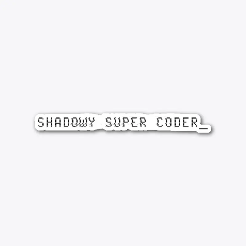 shadowy super coder sticker